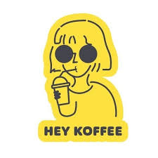 Hey Koffee